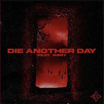 Blind Channel – DIE ANOTHER DAY ft. RØRY