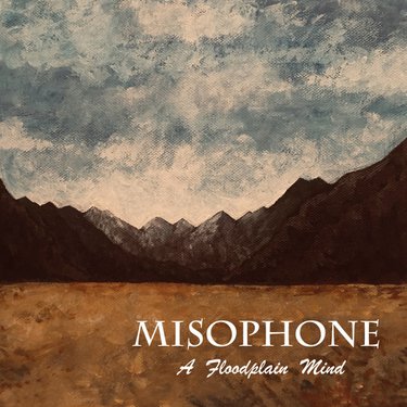 Misophone – A Floodplain Mind (album zip download)