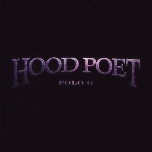 Polo G – HOOD POET (album zip download)