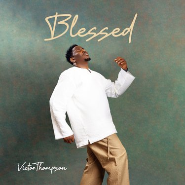 Victor Thompson – Blessed