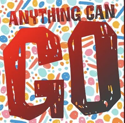 CG5, Djsmell & Kathy-Chan – Anything Can Go